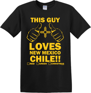 This Guy Loves NM Chile T-Shirt